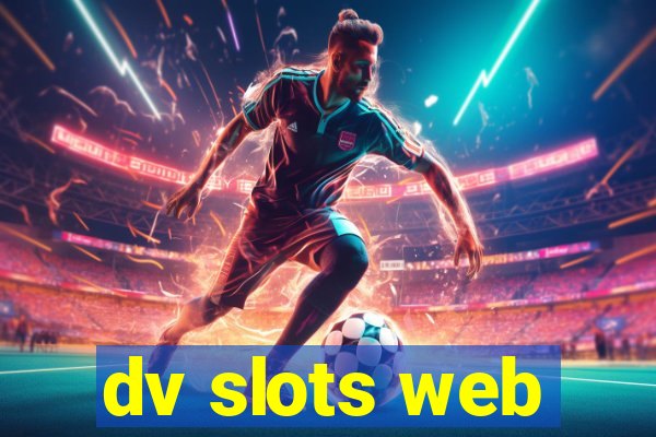 dv slots web